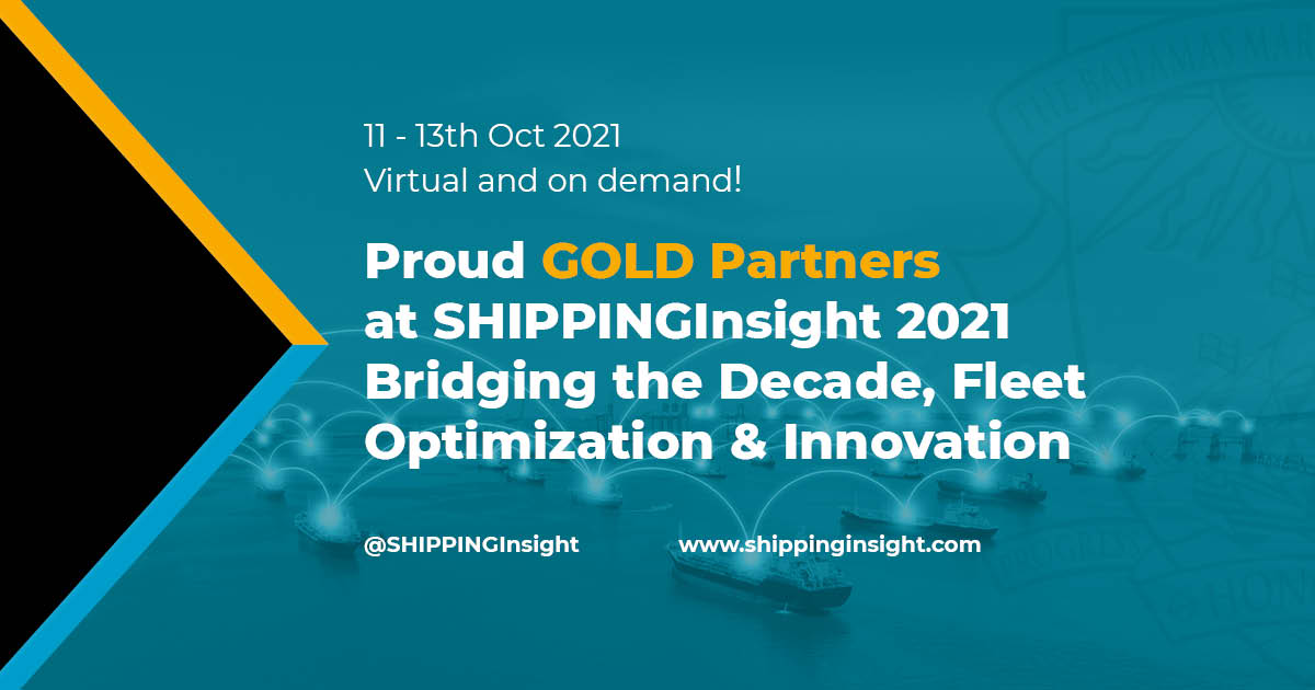 Proud GOLD Partners at SHIPPINGInsight 2021 Bridging the Decade, Fleet  Optimization & Innovation - Bahamas Maritime Authority